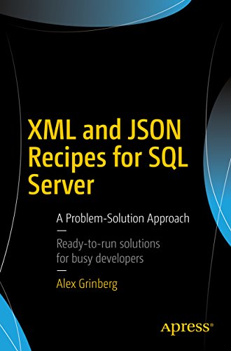 XML and Json Recipes for SQL Server: A Problem-Solution Approach book cover