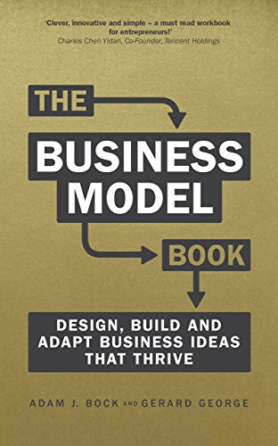 The Business Model Book: Design, Build and Adapt Business Ideas That Drive Business Growth book cover