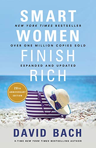 Smart Women Finish Rich: 9 Steps to Achieving Financial Security and Funding Your Dreams book cover