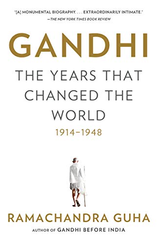 Gandhi: The Years That Changed the World, 1914-1948 book cover