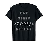 Eat Sleep Code Repeat Funny Programming Coding Gift Shirt T