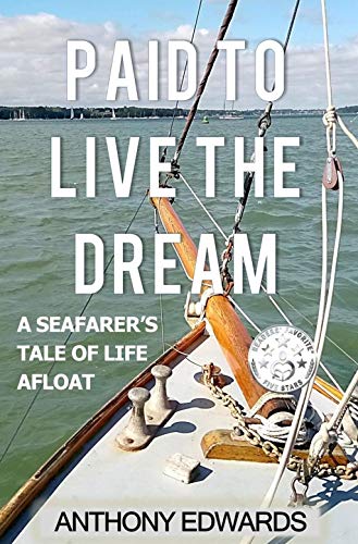 Paid to Live the Dream: A Seafarer's tale of life Afloat book cover