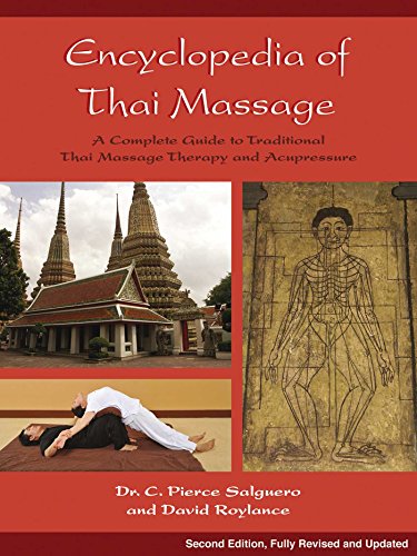 Encyclopedia of Thai Massage: A Complete Guide to Traditional Thai Massage Therapy and Acupressure book cover