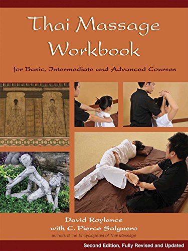 Thai Massage Workbook: For Basic, Intermediate, and Advanced Courses book cover
