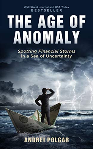 The Age of Anomaly: Spotting Financial Storms in a Sea of Uncertainty book cover
