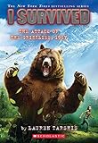 I Survived the Attack of the Grizzlies, 1967 (I Survived #17)