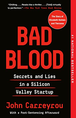 Bad Blood: Secrets and Lies in a Silicon Valley Startup book cover