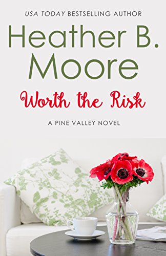 Worth the Risk (Pine Valley, #1) book cover