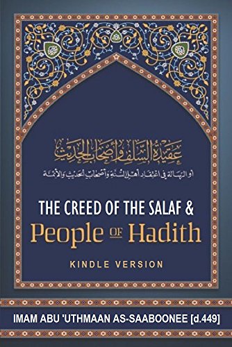The Aqidah (Creed) of the Salaf and People of Hadith: A Translation of Imam al-Sabuni's Classic "Aqidatus-Salaf wa As-habil-Hadith" book cover