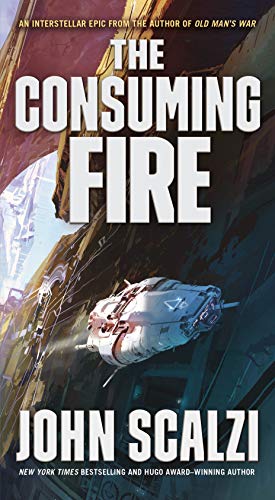 The Consuming Fire (The Interdependency, #2) book cover