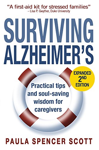 Surviving Alzheimer's: Practical Tips and Soul-Saving Wisdom for Caregivers book cover