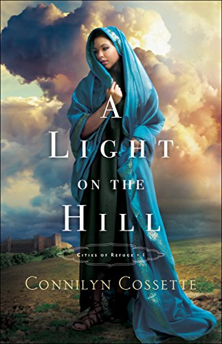 A Light on the Hill (Cities of Refuge, #1) book cover