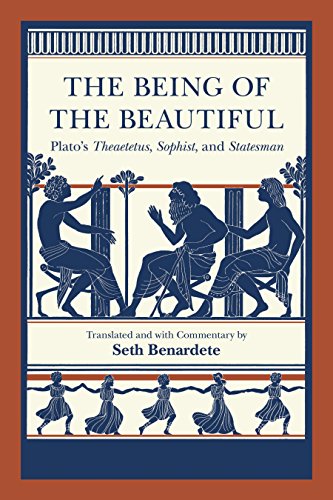 The Being of the Beautiful: Plato's Theaetetus, Sophist and Statesman book cover