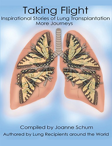Taking Flight: Inspirational Stories of Lung Transplantation More Journeys book cover