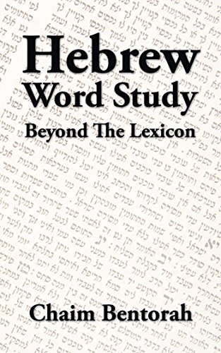 Hebrew Word Study: Beyond the Lexicon book cover