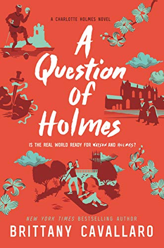 A Question of Holmes (Charlotte Holmes, #4) book cover