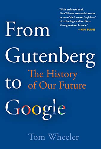 From Gutenberg to Google: The History of Our Future book cover