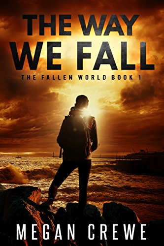 The Way We Fall (Fallen World, #1) book cover