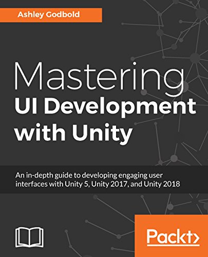 Mastering Unity UI Development: All you need to superpower your games with great user interfaces book cover