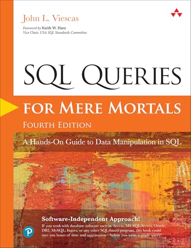 SQL Queries for Mere Mortals: A Hands-On Guide to Data Manipulation in SQL book cover