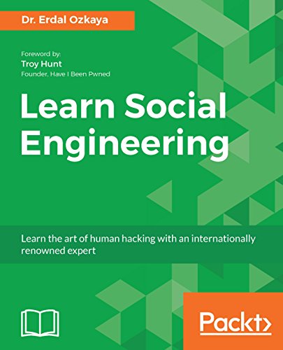 Learn Social Engineering: Learn the art of human hacking with an internationally renowned expert book cover