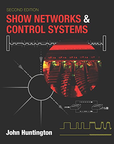Show Networks and Control Systems: Formerly "Control Systems for Live Entertainment" book cover