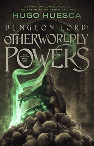 Dungeon Lord: Otherworldly Powers (The Wraith's Haunt, #2) book cover