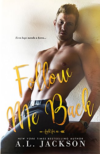Follow Me Back (Fight for Me, #2) book cover