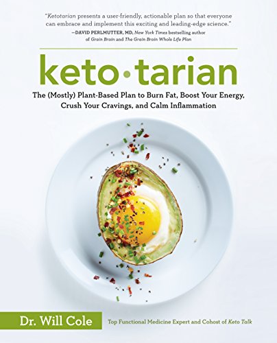 Ketotarian: The (Mostly) Plant-Based Plan to Burn Fat, Boost Your Energy, Crush Your Cravings, and Calm Inflammation book cover