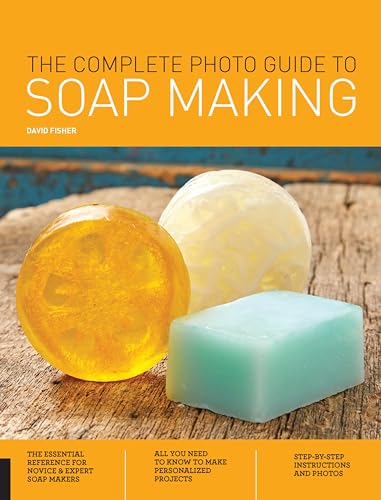 The Complete Photo Guide to Soap Making book cover