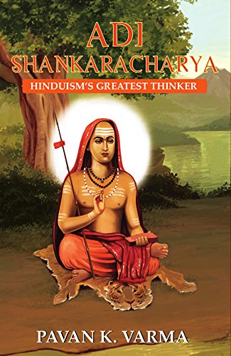Adi Shankaracharya: Hinduism's Greatest Thinker book cover