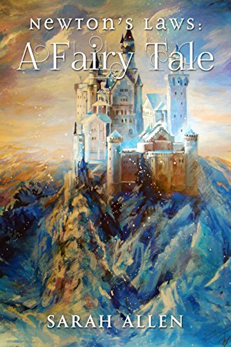 Newton's Laws: A Fairy Tale (Fairy Tale Physics) book cover