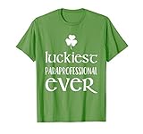 Luckiest Paraprofessional Ever St Patricks Day Parapro Para
