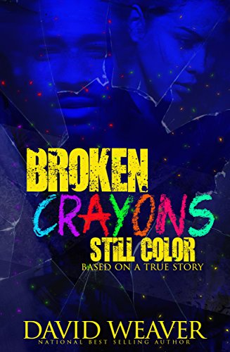 Broken Crayons Still Color: Based on a True Story book cover