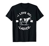 I Love My Ladies Funny Cow Dairy Farmer Gift T Shirt White T