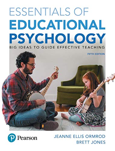 Essentials of Educational Psychology: Big Ideas To Guide Effective Teaching book cover