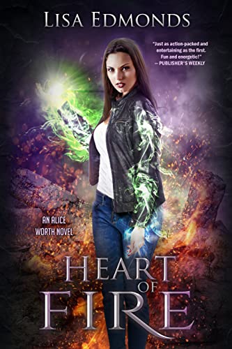 Heart of Fire (Alice Worth #2) book cover