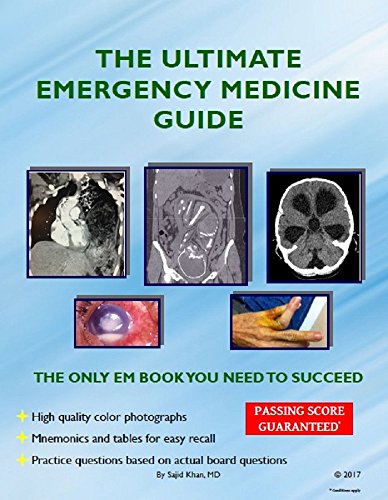 The Ultimate Emergency Medicine Guide: The only EM book you need to succeed book cover