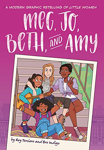 Meg, Jo, Beth, and Amy: A Graphic Novel: A Modern Retelling of Little Women book cover