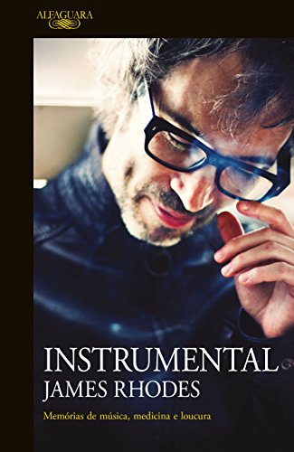 Instrumental: A Memoir of Madness, Medication and Music book cover