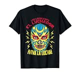 Viva La Lucha, Luchador Lucha Libre Wrestling Fan tshirt T-Shirt