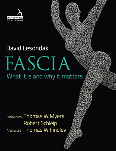 Fascia: What it is and Why it Matters book cover
