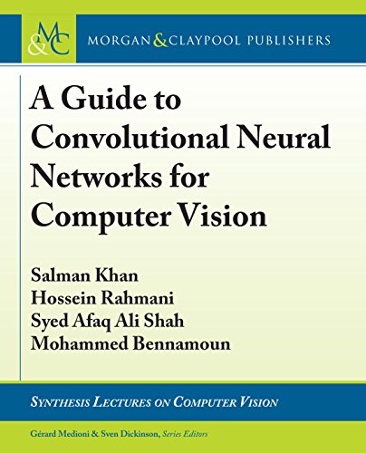A Guide to Convolutional Neural Networks for Computer Vision book cover