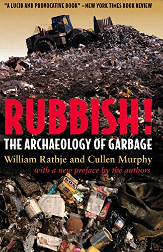 Rubbish!: The Archaeology of Garbage book cover