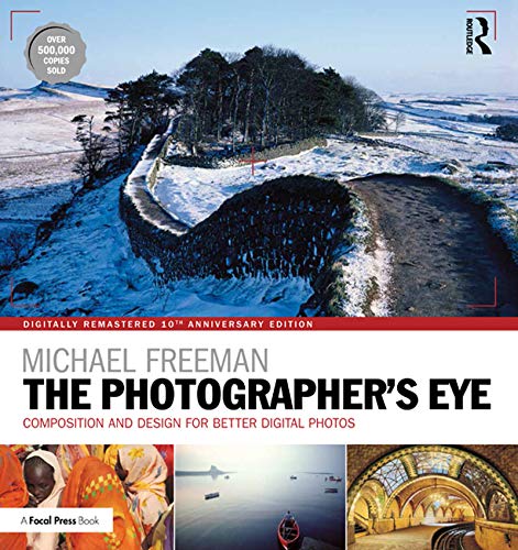 The Photographer's Eye: Composition and Design for Better Digital Photos book cover