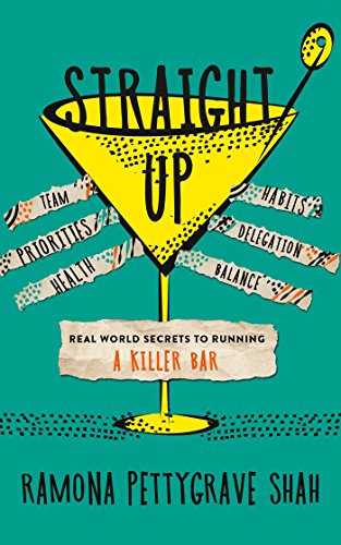 Straight Up: Real World Secrets to Running a Killer Bar book cover