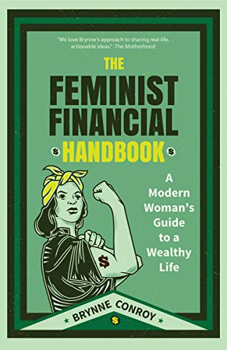 The Feminist Financial Handbook: A Modern Woman's Guide to a Wealthy Life book cover