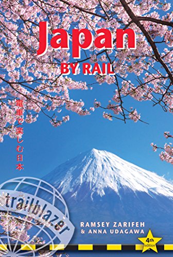 Japan by Rail: Includes Rail Route Guide and 30 City Guides book cover