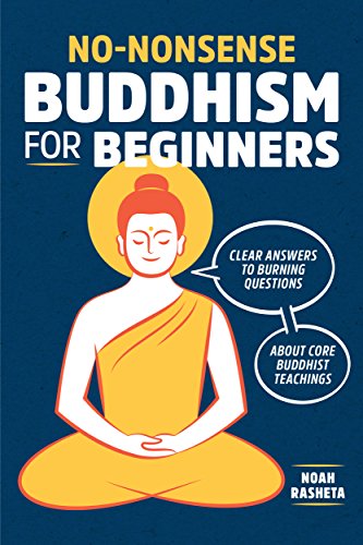 No-Nonsense Buddhism for Beginners: Clear Answers to Burning Questions About Core Buddhist Teachings book cover