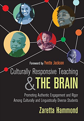 Culturally Responsive Teaching and the Brain: Promoting Authentic Engagement and Rigor Among Culturally and Linguistically Diverse Students book cover